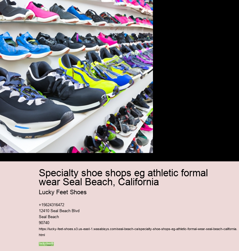 Specialty shoe shops eg athletic formal wear Seal Beach, California